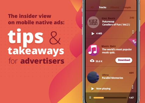 The insider view on mobile native ads: tips & takeaways for advertisers